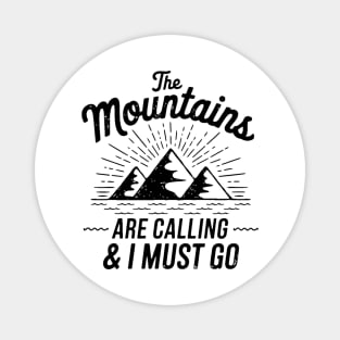 The Mountains Are Calling Magnet